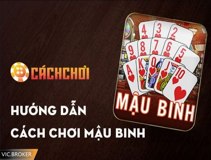 Bài mậu binh chơi như thế nào - Thuật ngữ cần biết 