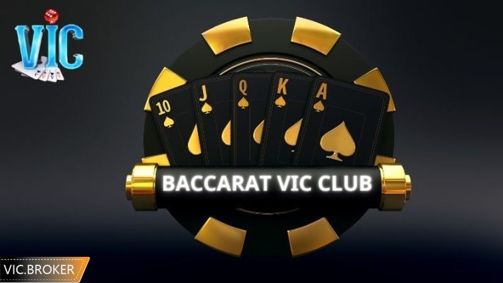 Mẹo Chơi Baccarat Vic Club Từ Cao Thủ Chuyên Nghiệp