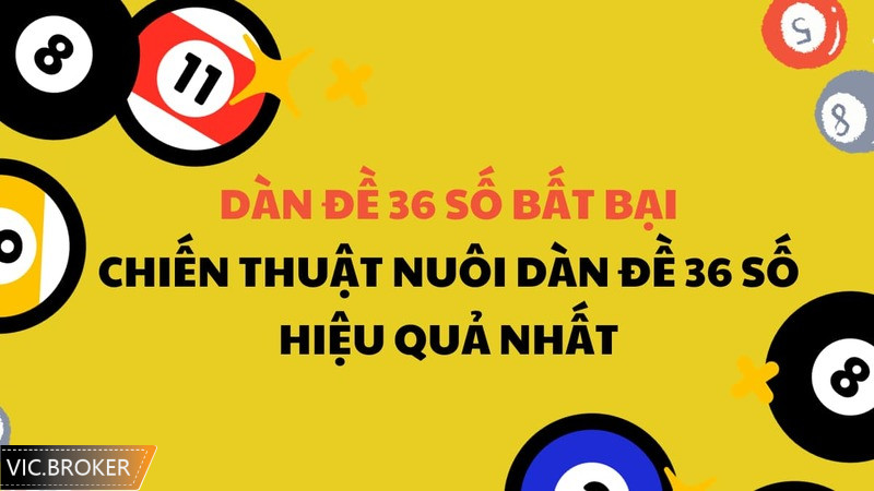 Cách lập dàn đề 36 số bất tử hiệu quả nhất