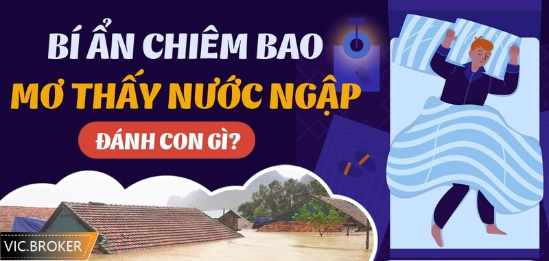 Mơ thấy nước sông chảy cuồn cuộn có ý nghĩa gì?