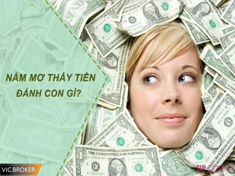 Nằm mơ thấy tiền đánh số gì